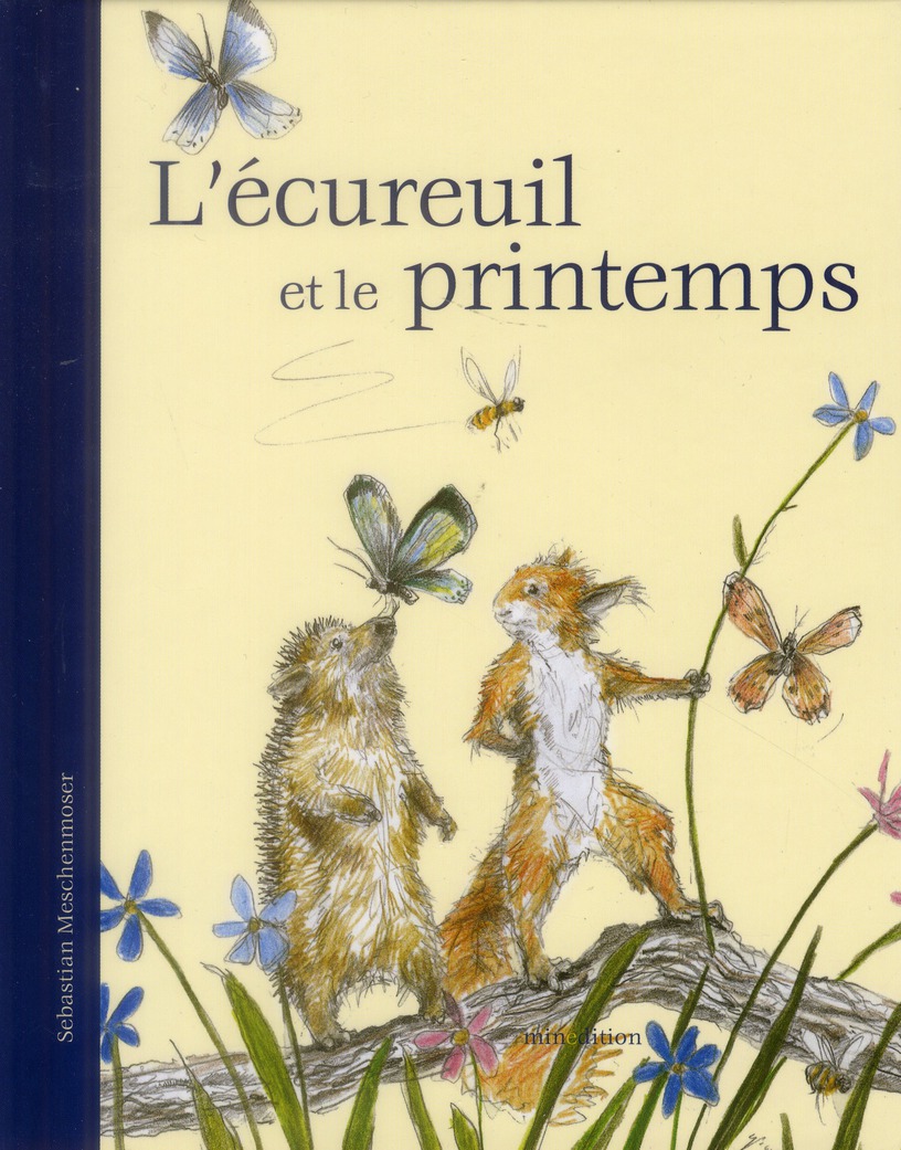 L'ECUREUIL ET LE PRINTEMPS - MINI LIVRE