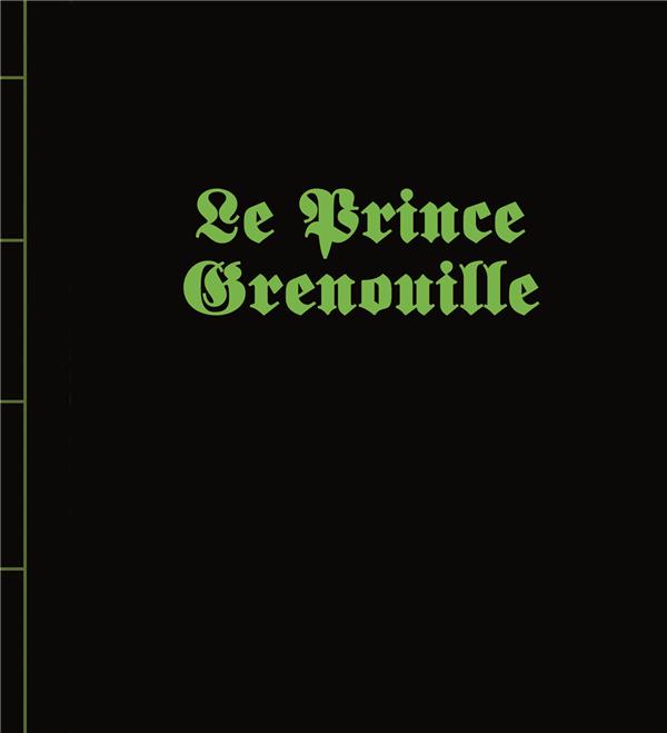 PRINCE GRENOUILLE (LE)