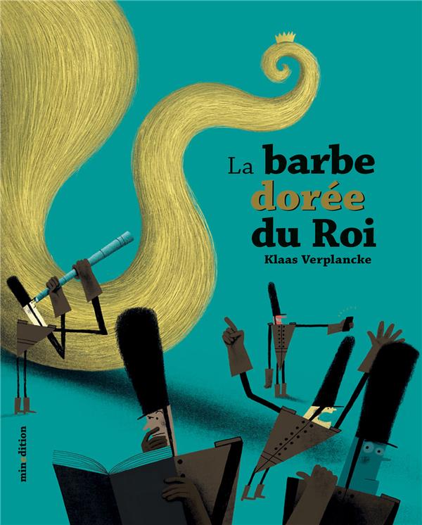 LA BARBE DOREE DU ROI