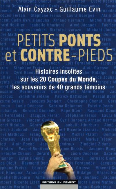 PETITS PONTS ET CONTRE-PIEDS