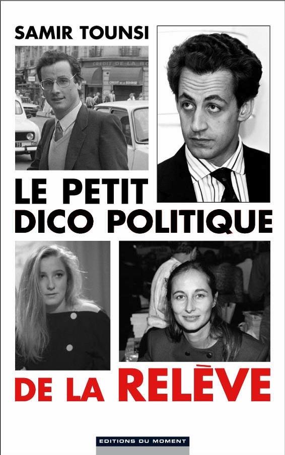 LE PETIT DICO POLITIQUE DE LA RELEVE