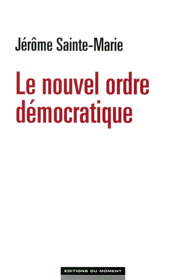 LE NOUVEL ORDRE DEMOCRATIQUE