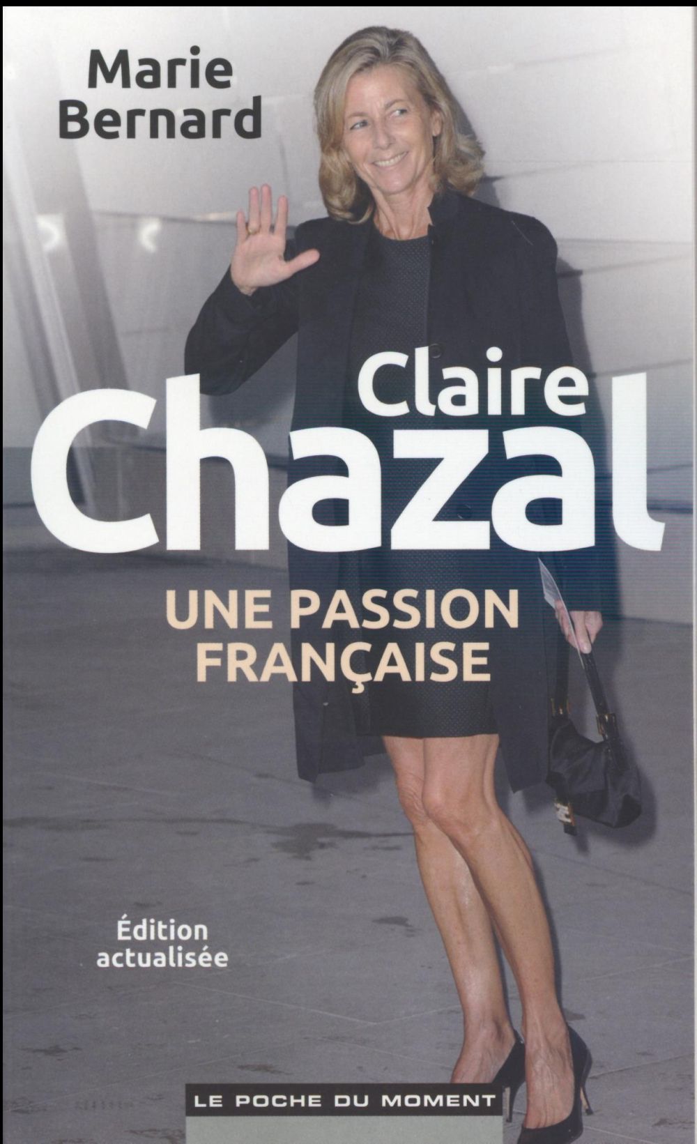 CLAIRE CHAZAL, UNE PASSION FRANCAISE