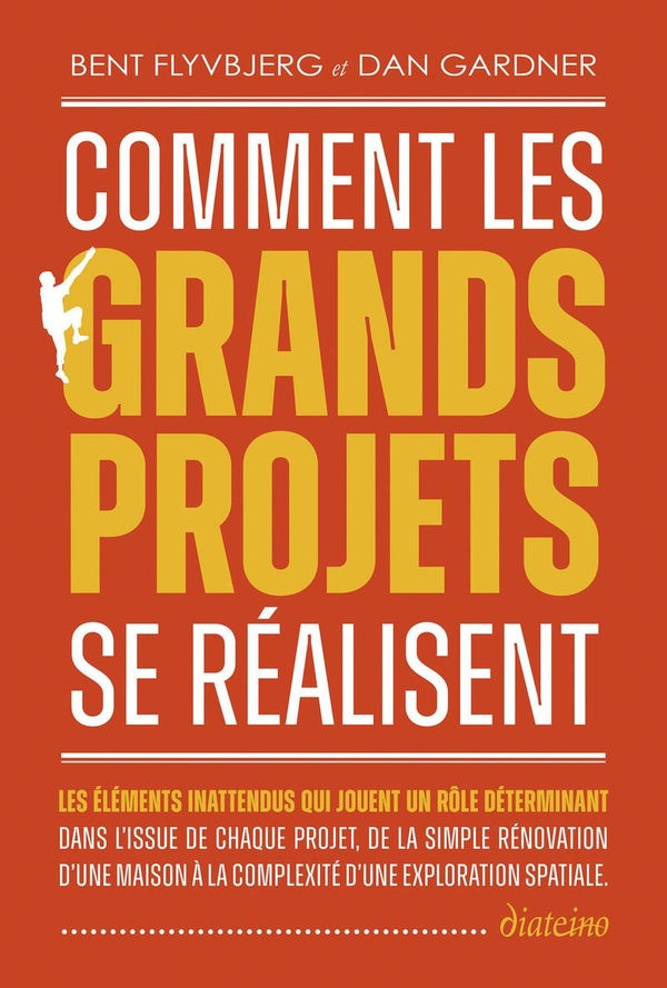 COMMENT LES GRANDS PROJETS SE REALISENT