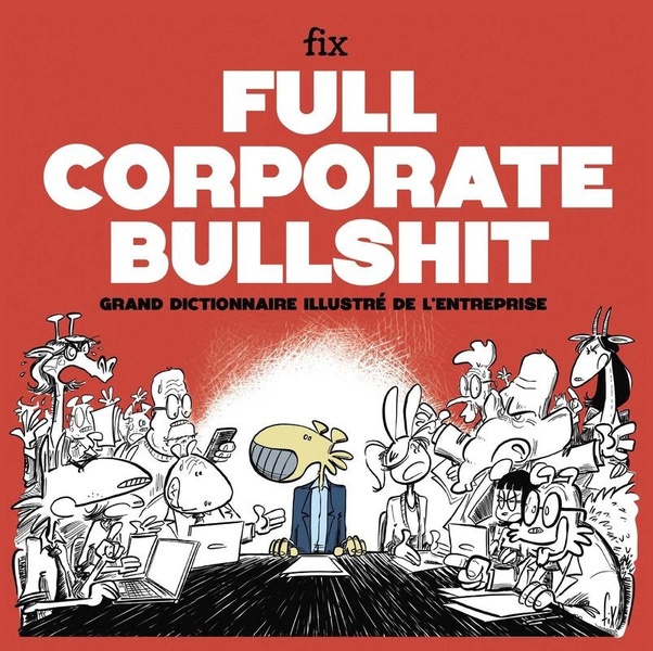 GRAND DICTIONNAIRE ILLUSTRE DE L'ENTREPRISE - A L'USAGE DES LEADERS TOUJOURS VISIONNAIRES, DES COLLA