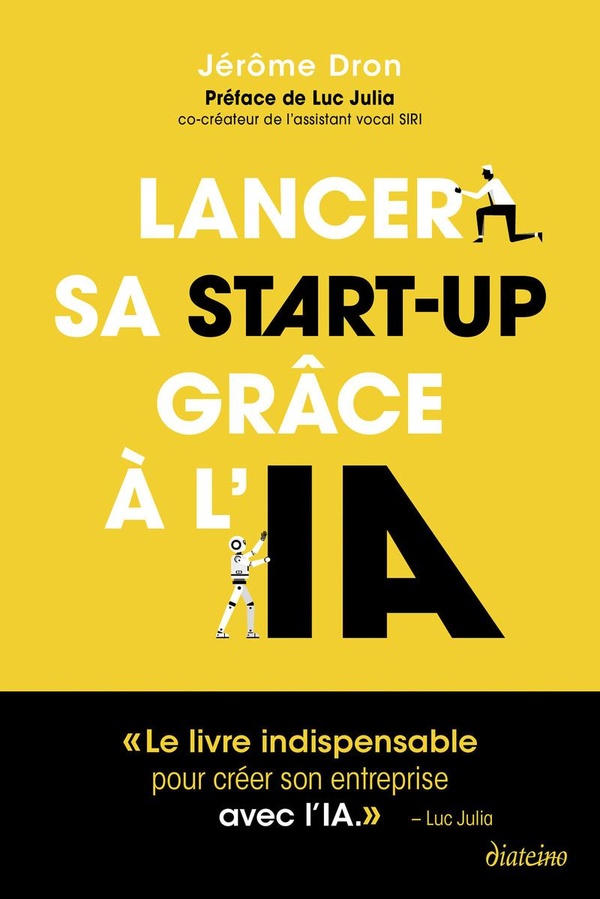 LANCER SA START-UP GRACE A L'IA