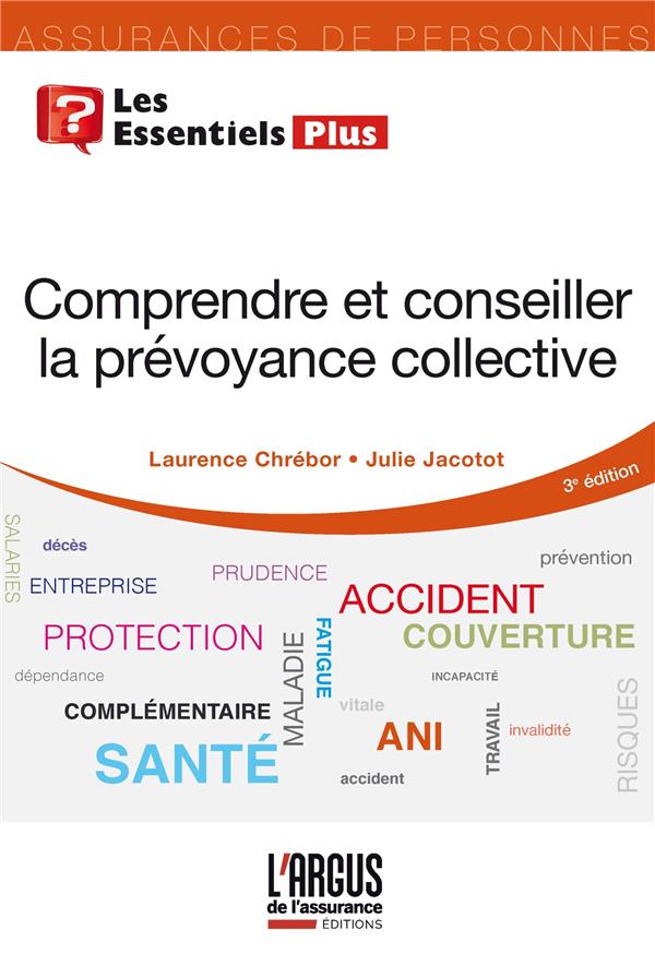 COMPRENDRE ET CONSEILLER LA PREVOYANCE COLLECTIVE