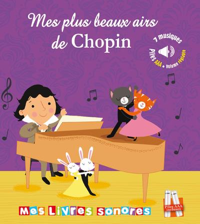 MES PLUS BELLES MUSIQUES DE CHOPIN