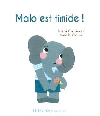 MALO EST TIMIDE ! - J'APPRIVOISE MES EMOTIONS