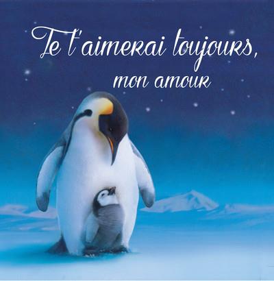 JE T'AIMERAI TOUJOURS, MON AMOUR