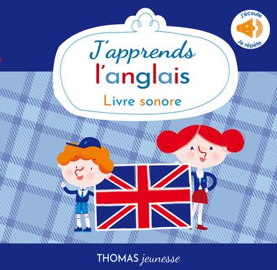 J'APPRENDS L'ANGLAIS EN M'AMUSANT ! - EDITION ILLUSTREE