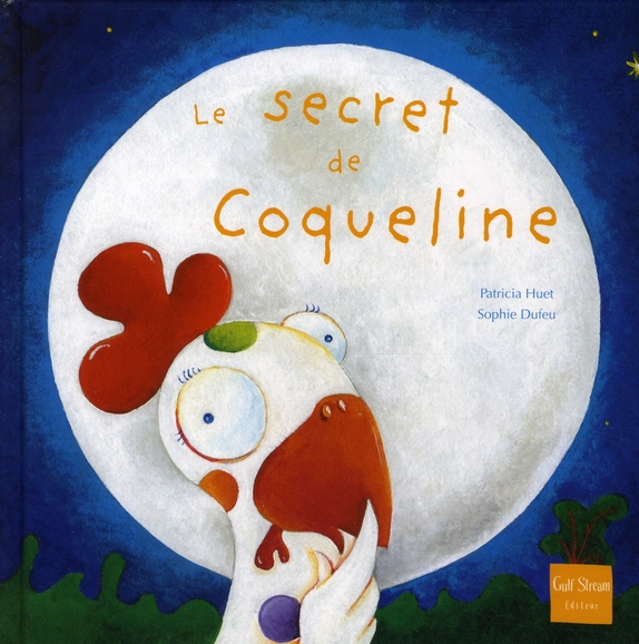 LE SECRET DE COQUELINE