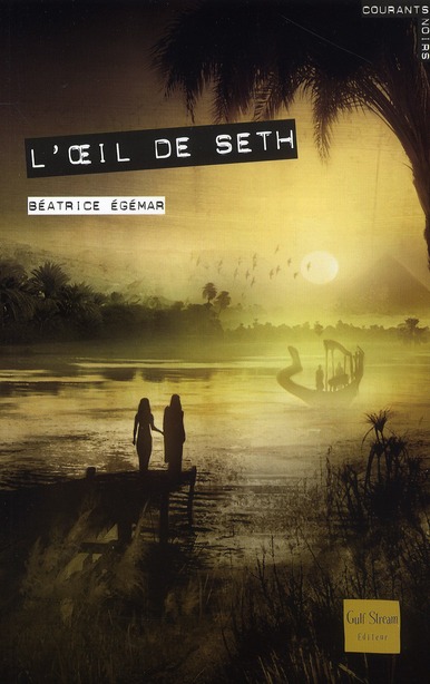 L'OEIL DE SETH