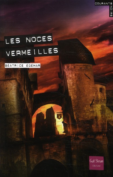 LES NOCES VERMEILLES