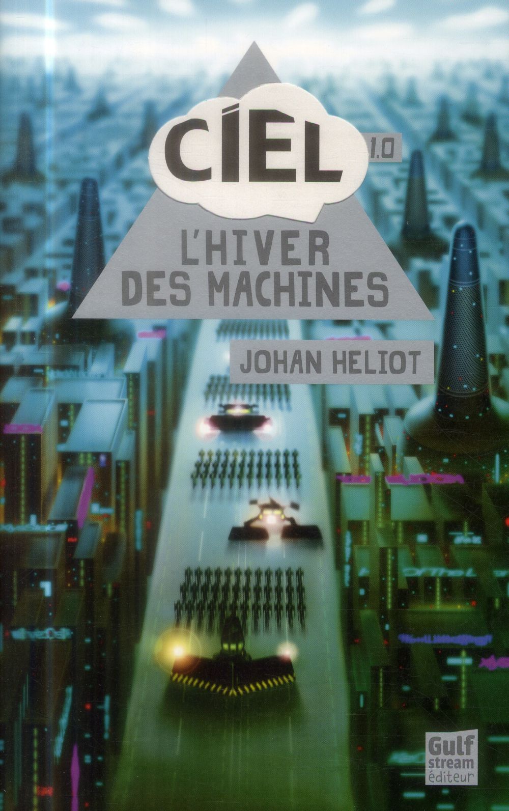 CIEL - TOME 1 L'HIVER DES MACHINES - VOL01