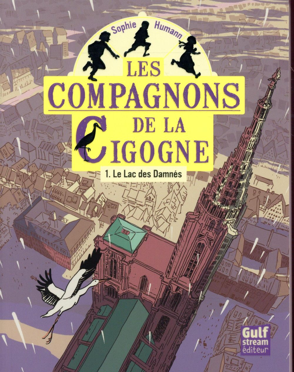 LES COMPAGNONS DE LA CIGOGNE - TOME 1 LE LAC DES DAMNES - VOL01