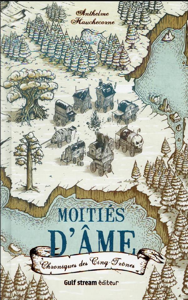 CHRONIQUES DES CINQ TRONES - TOME 1 MOITIES D'AME - VOL01