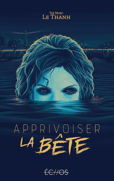 APPRIVOISER LA BETE