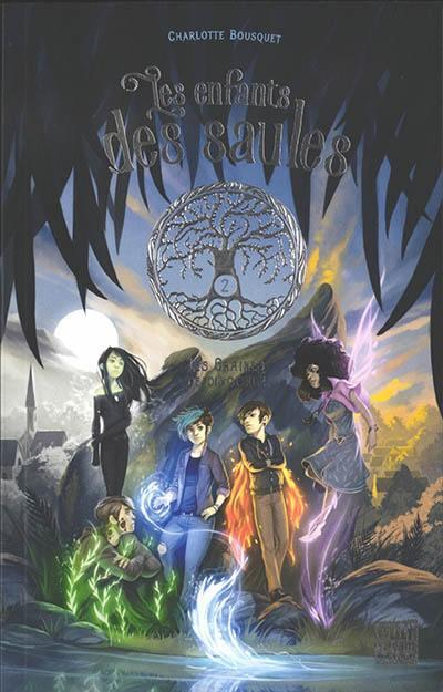 LES ENFANTS DES SAULES - TOME 2 LES GRAINES DE DISCORDE - VOL02