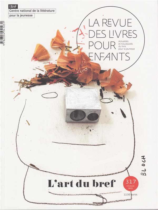 LA REVUE DES LIVRES POUR ENFANTS - L'ART DU BREF