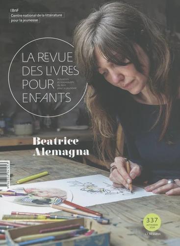 LA REVUE DES LIVRES POUR ENFANTS - BEATRICE ALEMAGNA