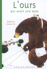L'OURS QUI AVAIT UNE EPEE
