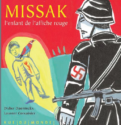 MISSAK, L'ENFANT DE L'AFFICHE ROUGE