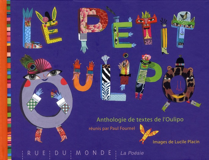 LE PETIT OULIPO - ANTHOLOGIE DE TEXTES DE L'OULIPO