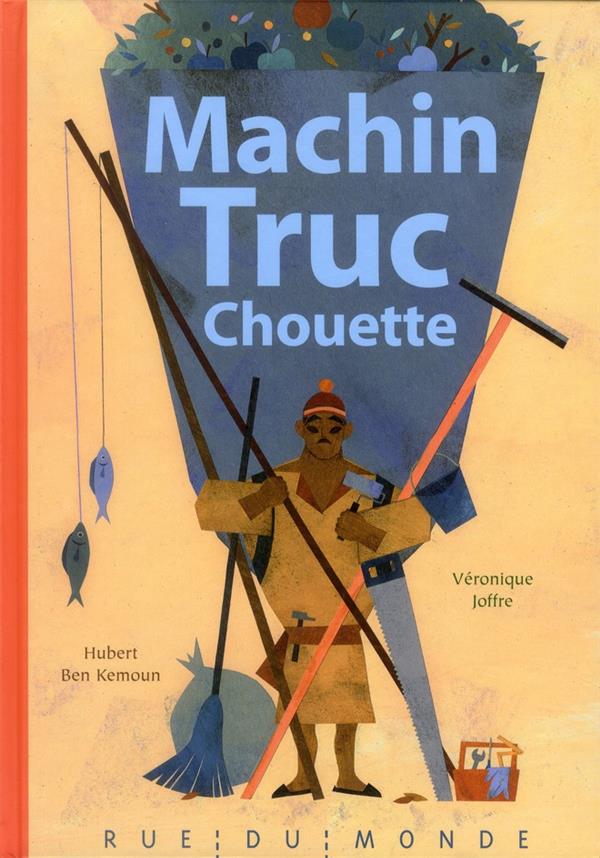 MACHIN-TRUC-CHOUETTE