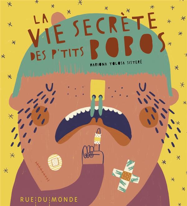 LA VIE SECRETE DES P'TITS BOBOS