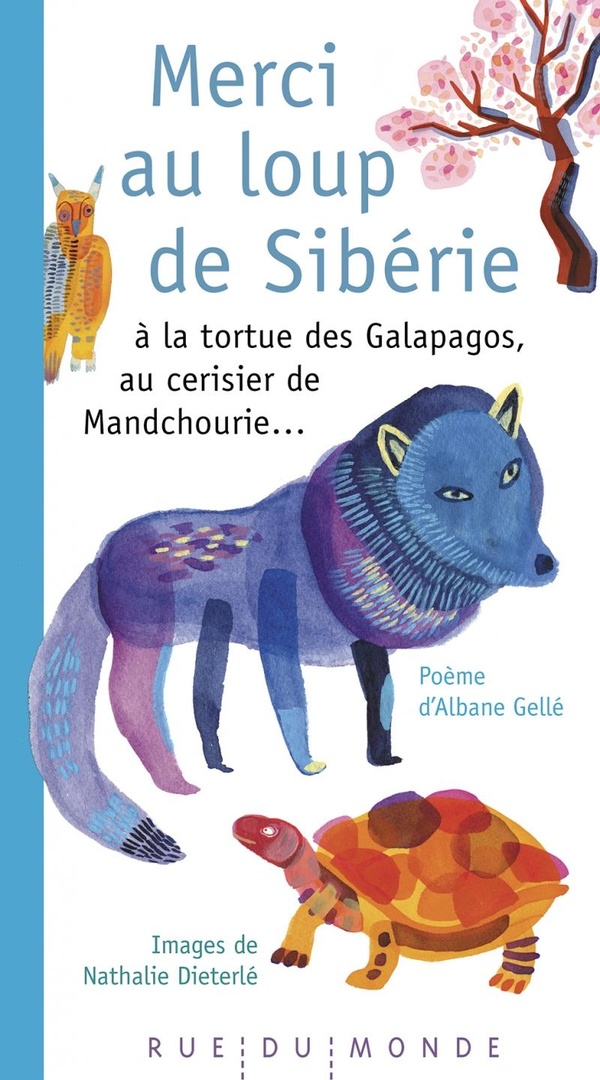 MERCI AU LOUP DE SIBERIE - A LA TORTUE DES GALAPAGOS, AU CER
