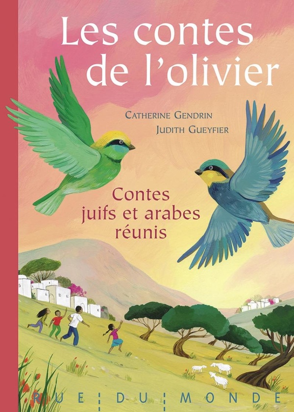 LES CONTES DE L'OLIVIER - CONTES JUIFS ET ARABES REUNIS