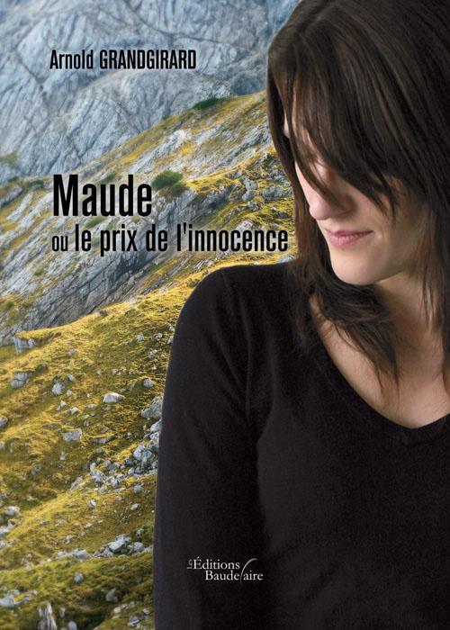 MAUDE OU LE PRIX DE L'INNOCENCE