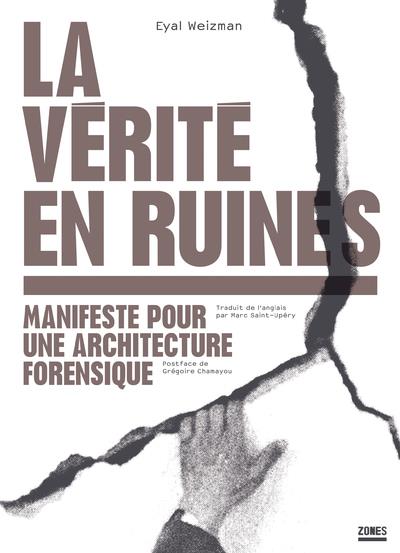 LA VERITE EN RUINES