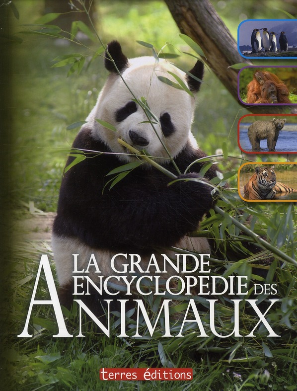 GRANDE ENCYCLOPEDIE DES ANIMAUX (LA)