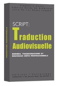 S.C.R.I.P.T. : TRADUCTION AUDIOVISUELLE