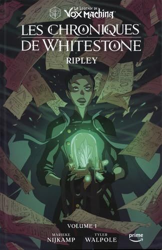 LA LEGENDE DE VOX MACHINA - LES CHRONIQUES DE WHITESTONE