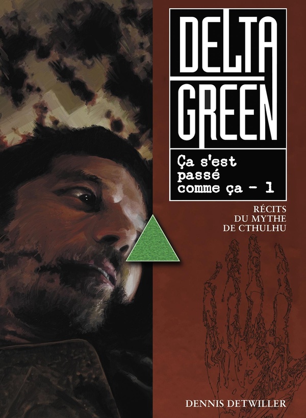DELTA GREEN - CA S'EST PASSE COMME CA T01