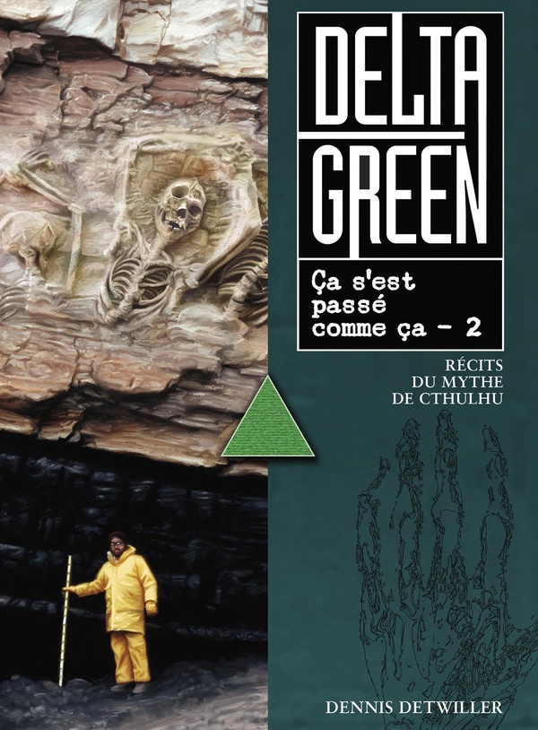 DELTA GREEN - CA S'EST PASSE COMME CA T02