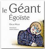 LE GEANT EGOISTE- OSCAR WILDE