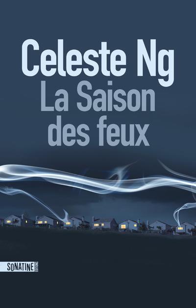 LA SAISON DES FEUX