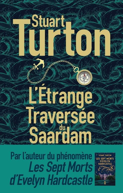 L'ETRANGE TRAVERSEE DU SAARDAM