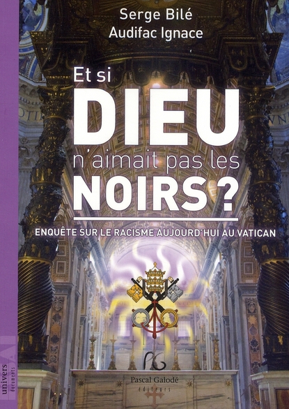 ET SI DIEU N'AIMAIT PAS LES NOIRS ?