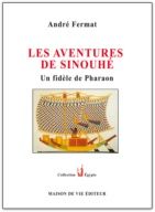 LES AVENTURES DE SINOUHE
