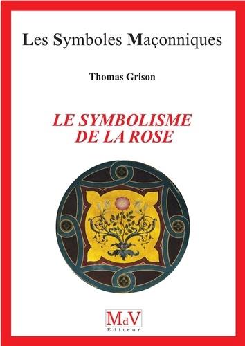 LE SYMBOLISME DE LA ROSE N.98