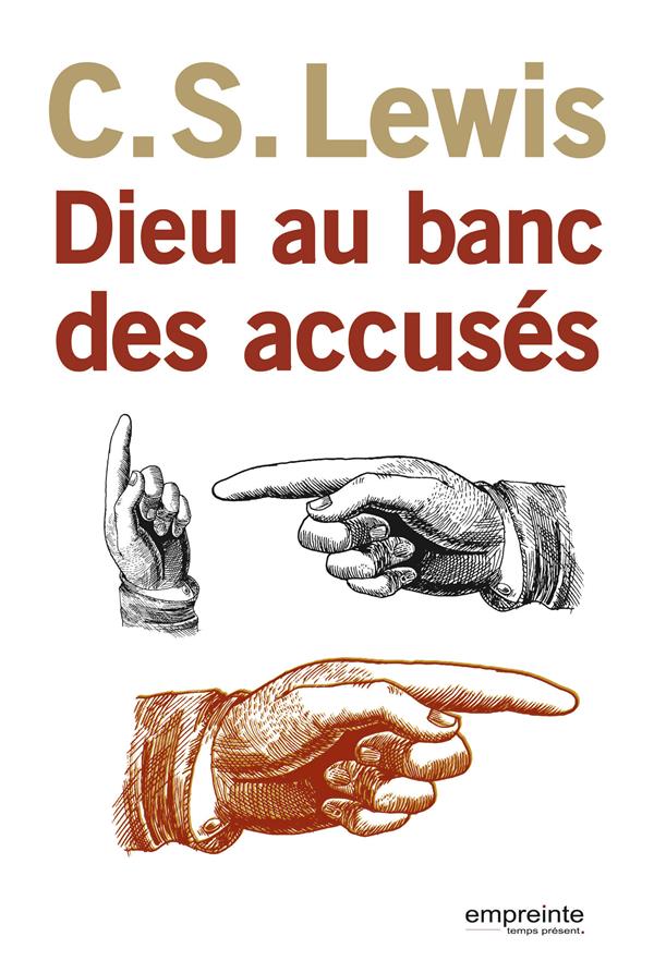 DIEU AU BANC DES ACCUSES NOUVELLE EDITION REVUE ET AUGMENTEE