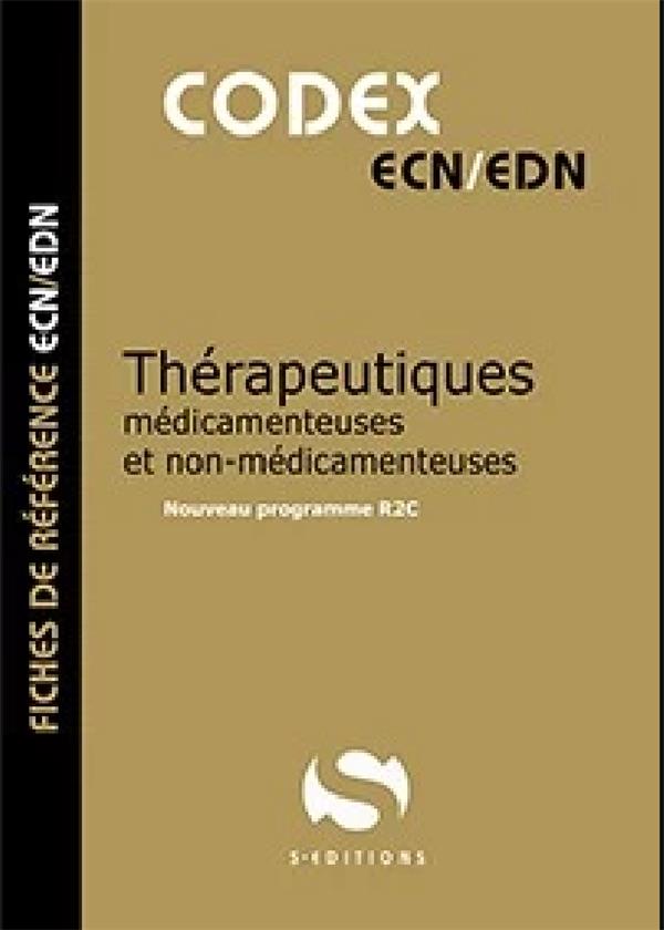 CODEX THERAPEUTIQUES MEDICAMENTEUSES ET NON-MEDICAMENTEUSES - NOUVEAU PROGRAMME R2C