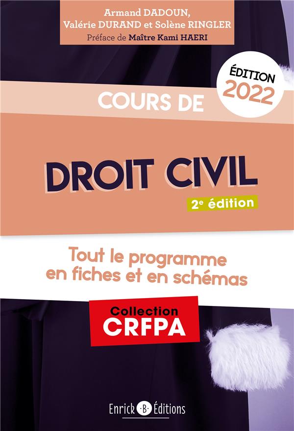 COURS DE DROIT CIVIL 2022 - TOUT LE PROGRAMME EN FICHES ET EN SCHEMAS