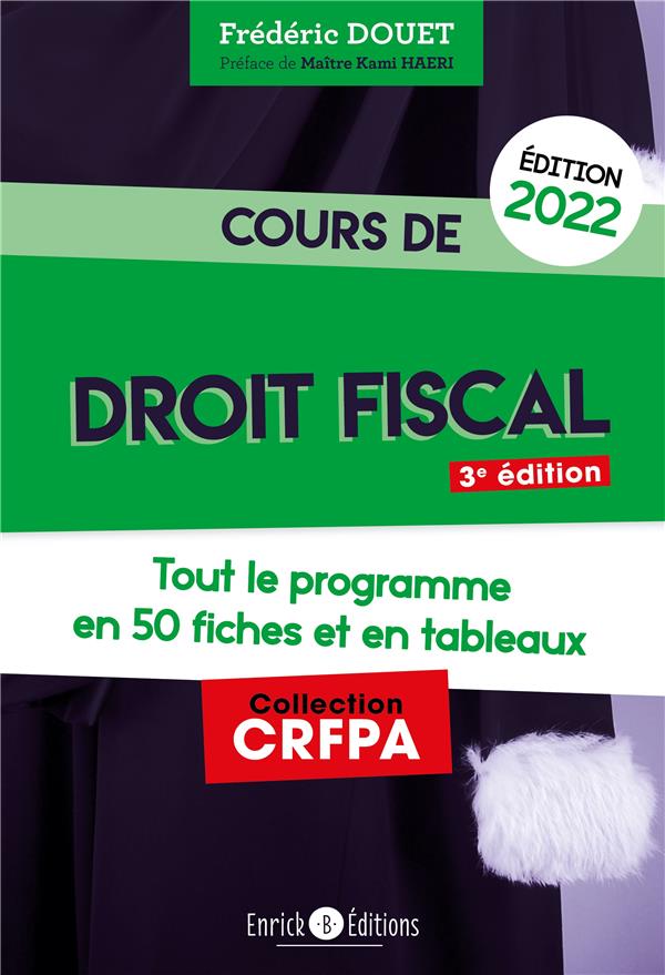 COURS DE DROIT FISCAL 2022 - TOUT LE PROGRAMME EN 50 FICHES