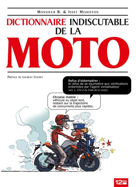 LE DICTIONNAIRE INDISCUTABLE DE LA MOTO